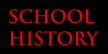 School History